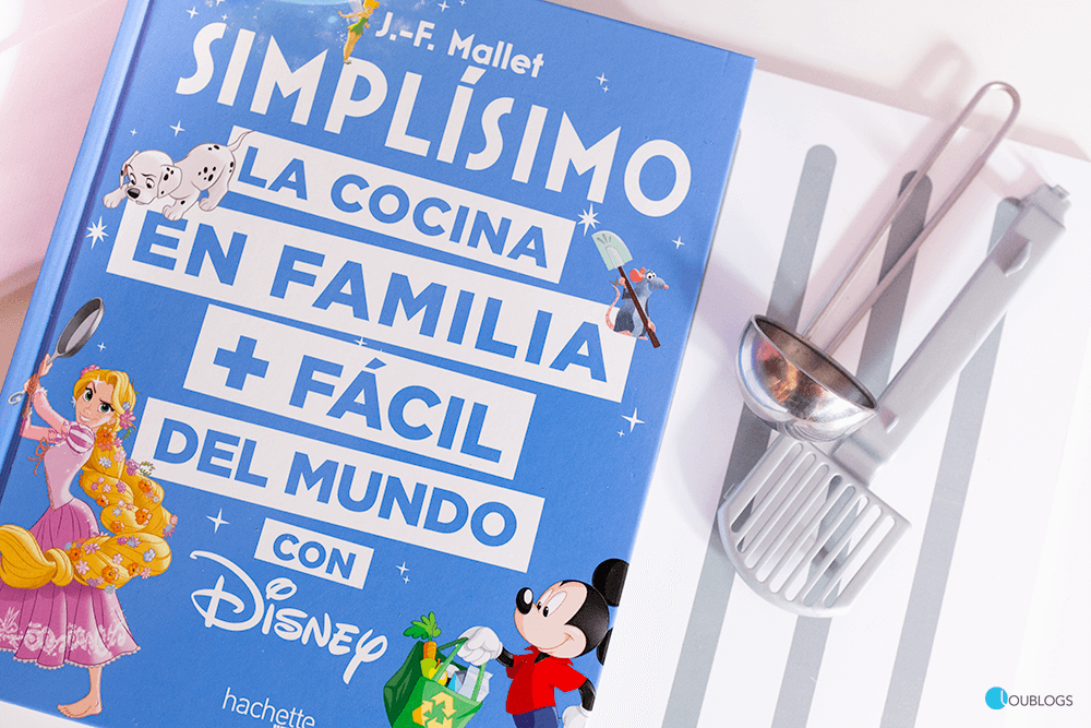 Libro de recetas Disney: La cocina en familia más fácil del mundo con Disney
