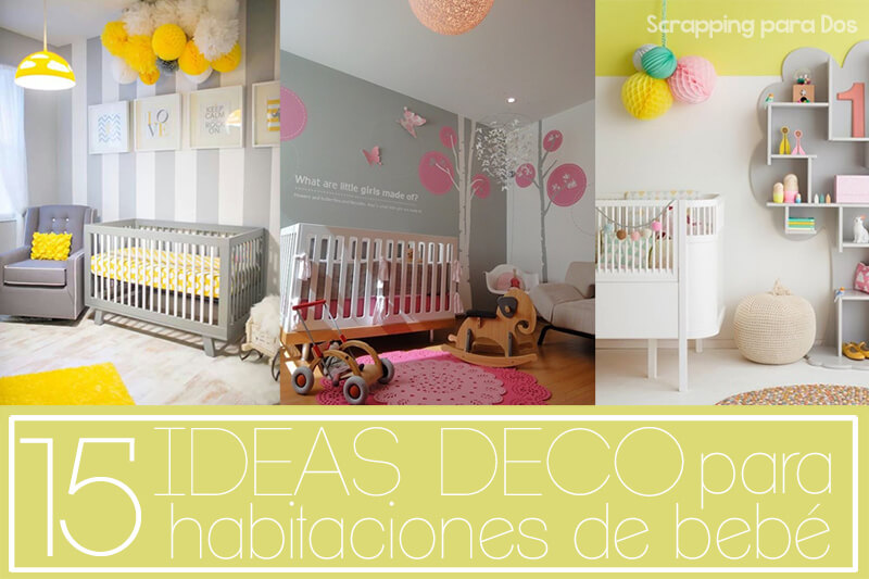 ideas para las habitaciones de bebés