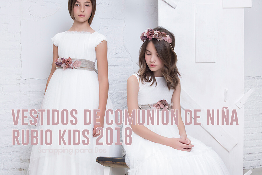 Vestidos de Comunión de Niña Rubio Kids
